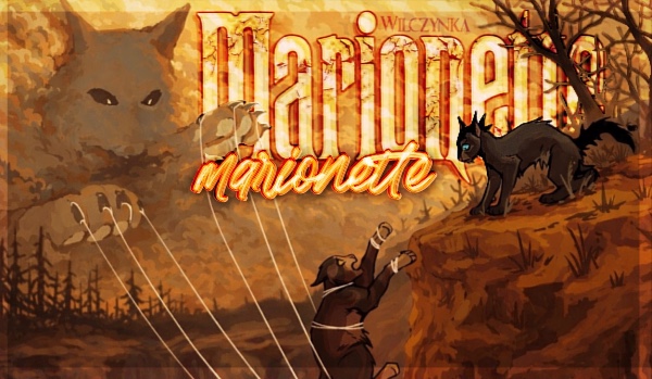 | Marionette ~ Part 1/3 |
