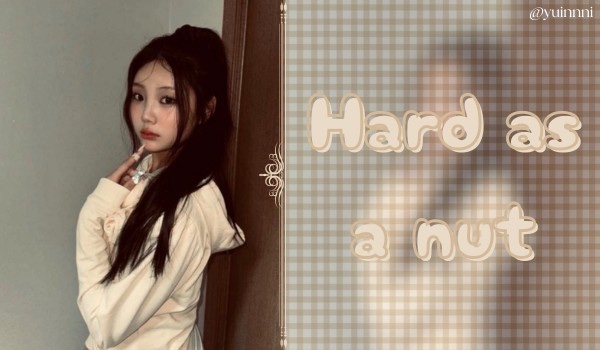 Hard as a nut | Kim Ji-yeon