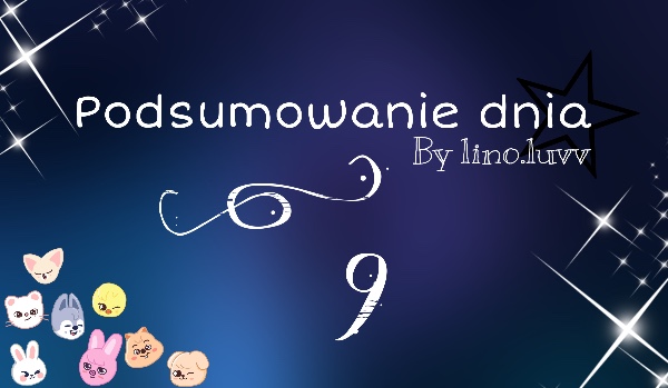 Podsumowanie dnia #9