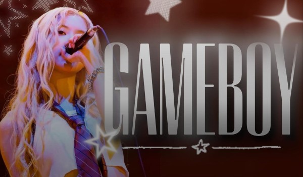 Gameboy [~•ONE SHOT•~]