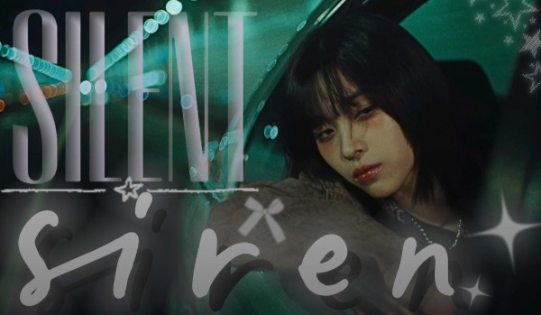 Silent Siren|| Lin Yue