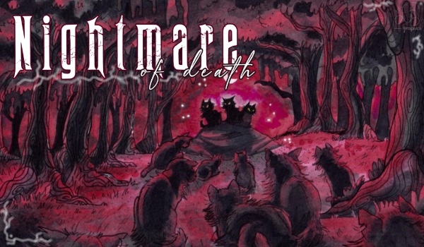 Nightmare of Death | OneShot