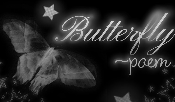 Butterfly|poem