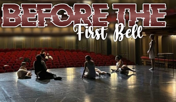 Before the First Bell 001