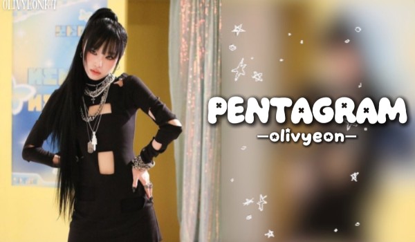 Pentagram | Cho-Kim Olivyeon
