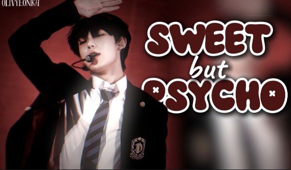 Sweet but Psycho | Park Minjoon