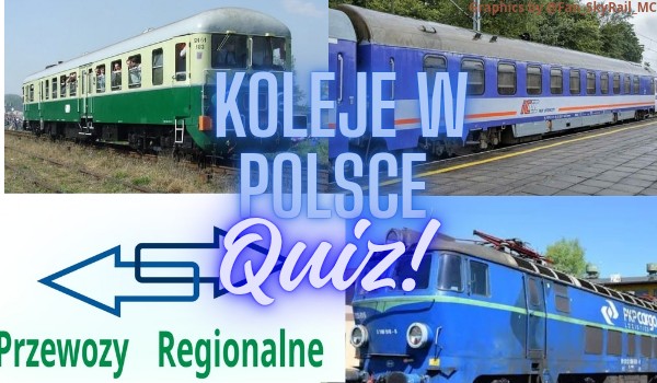 Koleje w Polsce – quiz