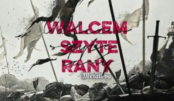 Walcem szyte rany 18