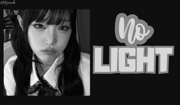 No Light | Cho-Kim Olivyeon