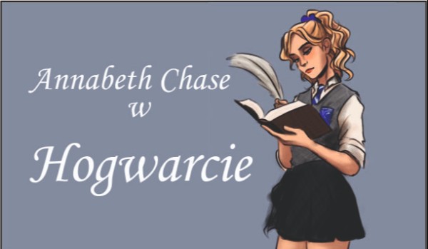 Annabeth Chase w Hogwarcie