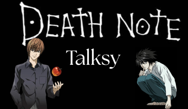 Death Note talksy #3