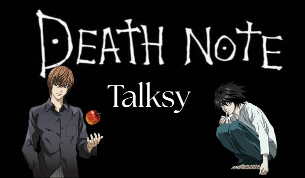 Death Note talksy #5