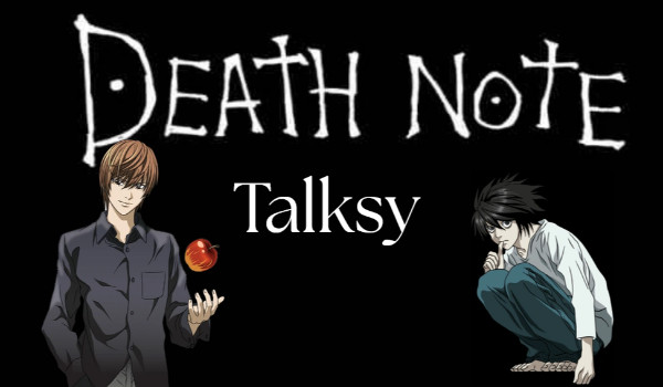 Death Note talksy #4